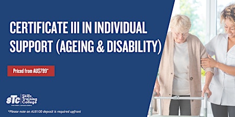 Certificate III in Individual Support (Ageing & Disability) [Online  + F2F]