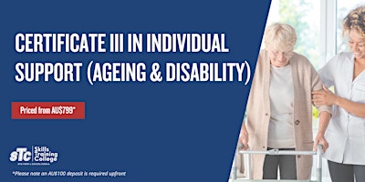 Certificate III in Individual Support (Ageing & Disability) [Online  + F2F] primary image