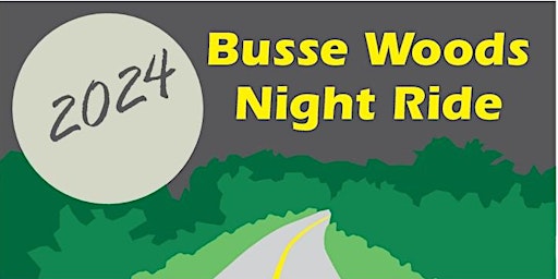 Primaire afbeelding van 2024 Busse Woods Night Ride