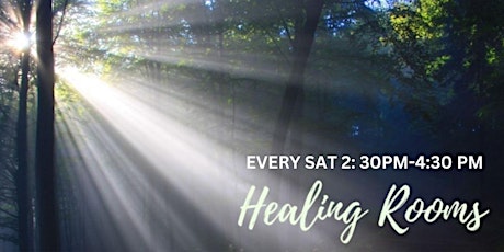 HEALING ROOMS 2.30PM-4.30PM Every Saturday(except eve of/on Public Holiday)