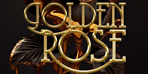 ROSÉ presents: GOLDEN ROSE (30 APR)  primärbild
