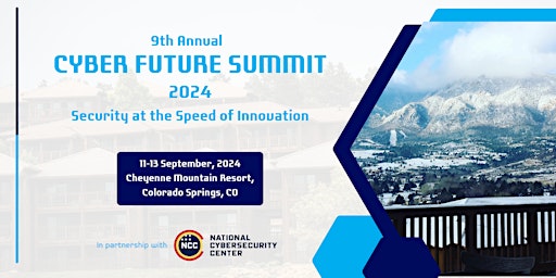 Imagem principal do evento 9th Annual Cyber Future Summit 2024