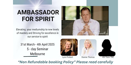 Imagem principal de Ambassador for Spirit - 5- day Melbourne Seminar