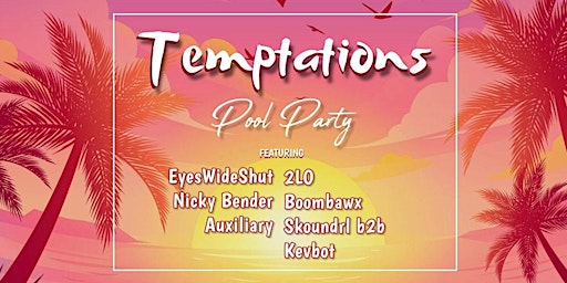 Imagem principal de Temptations Pool Party Series