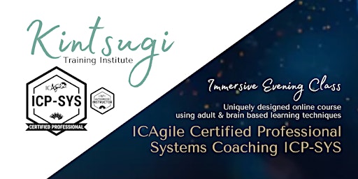 EVENING - Live virtual training program - ICAgile Systems Coaching ICP-SYS primary image