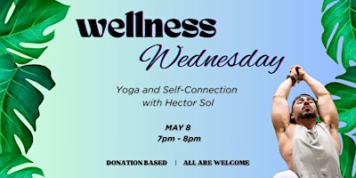 Hauptbild für Wellness Wednesdays with Hector Sol