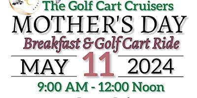 Imagen principal de Annual Mother’s Day Breakfast and Golf Cart Ride