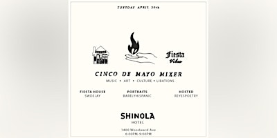 Imagen principal de Cinco de Mayo Mixer @ Shinola Hotel (FREE w RSVP)