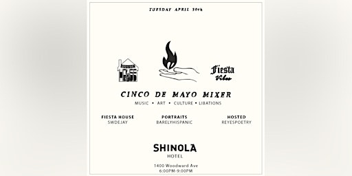 Primaire afbeelding van Cinco de Mayo Mixer @ Shinola Hotel (FREE w RSVP)