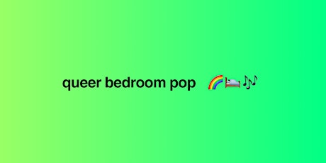 Queer Bedroom Pop