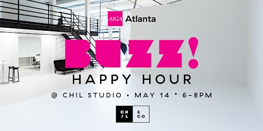 Imagen principal de Buzz Happy Hour | Chil & Co. @ Chil Studios - May 2024
