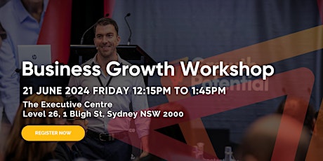 Business Growth Workshop 21 June Friday