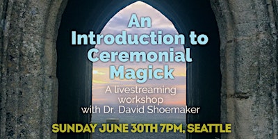 An Introduction to Ceremonial Magick primary image