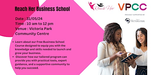 Reach Her Inc's Business School - Information Session primary image