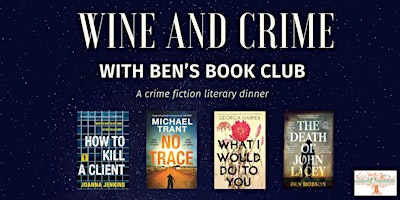 Primaire afbeelding van Wine and Crime with Ben's Book Club