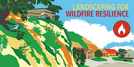 Imagem principal de Landscaping for Wildfire Resilience