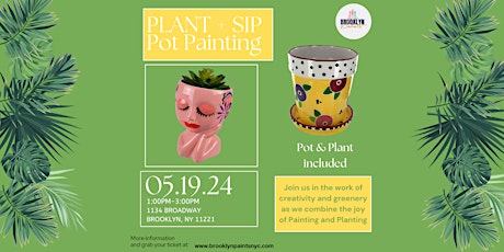Plant + Sip + Pot Painting