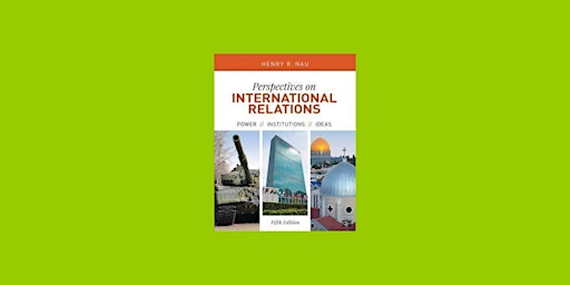 Imagen principal de pdf [Download] Perspectives on International Relations; Power, Institutions