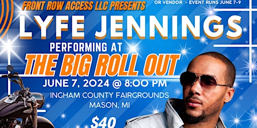 Front Row Access Presents Lyfe Jennings in Concert at The Big Roll Out primary image