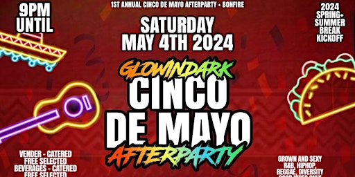 Hauptbild für Cinco De Mayo #GlowInDark AfterParty