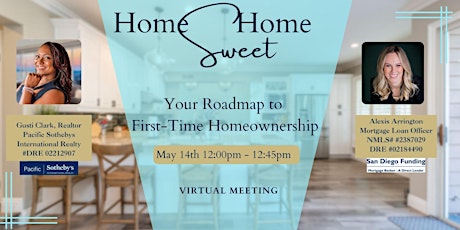Home Sweet Home: Your Roadmap to First Time Homeownership