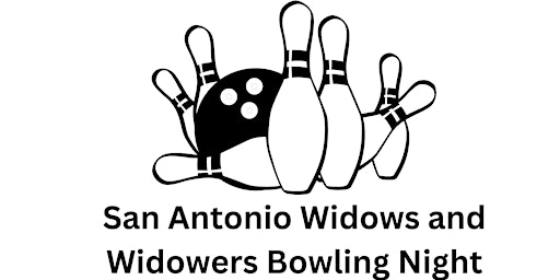 San Antonio Widows and Widowers bowling night primary image