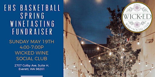 Image principale de EHS Basketball Spring Winetasting Fundraiser