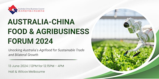 Image principale de ACBC Vic: Australia-China Agribusiness Forum 2024