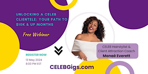 Unlocking A Celeb Clientele: Your Path to $10k & Up Months primary image