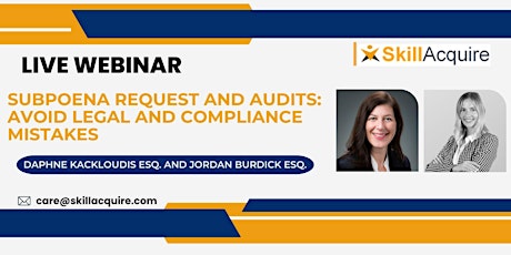 Subpoena Request and Audits: Avoid Legal and Compliance Mistakes