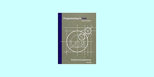 download [epub] Programming in Lua, fourth edition BY Roberto Ierusalimschy primary image
