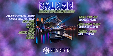 Balkan Superclub: SEADECK Vivid Night Harbour Cruise