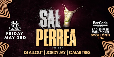 Sal y Perrea w/ DJ Allout, Jordy Jay| Hydro @ BarCode Elizabeth, NJ