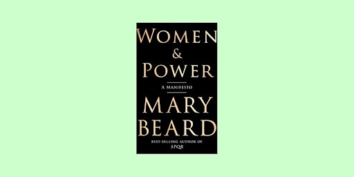 Imagem principal do evento [EPUB] DOWNLOAD Women & Power: A Manifesto by Mary Beard EPub Download