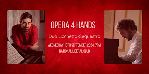 Imagem principal do evento Opera 4 Hands ︳Duo Licchetta-Sequestro (piano duet)