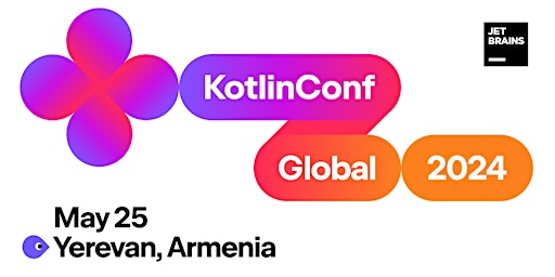 Imagem principal do evento KotlinConf'24 Global Yerevan