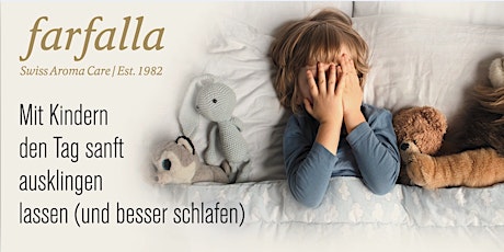 Mit Kindern den Tag sanft ausklingen lassen & besser schlafen / Aarau (*aa) primary image