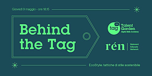 Imagen principal de Behind the TAG | EcoStyle: tattiche di stile sostenibile