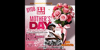 Imagem principal do evento WORLD FAMOUS SCOTTIES presents  MOTHER’s DAY WEEKEND—DINNER & Comedy! BYOB
