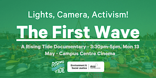 Image principale de Lights, Camera, Activism! - The First Wave: A Rising Tide Documentary