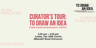 Curator's Tour | To Draw An Idea Exhibition primary image