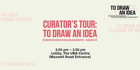 Curator's Tour | To Draw An Idea Exhibition