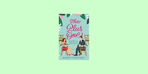 DOWNLOAD [PDF]] The Plus One (A Brush with Love, #3) BY Mazey Eddings EPub Download primary image