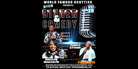 WORLD FAMOUS SCOTTIES presents DINNER & COMEDY.