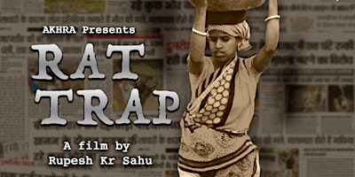 Screening of ‘Rat Trap’: Coal Mining  and Indigenous Resistance primary image