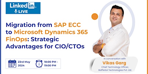 Hauptbild für Migration from SAP ECC to Dynamics 365 FinOps: Strategic Benefits for CIOs/CTOs
