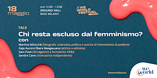 Imagem principal do evento Chi resta escluso dal femminismo? - WeWorld Festival 2024