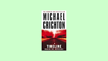Imagen principal de [EPUB] Download Timeline BY Michael Crichton epub Download