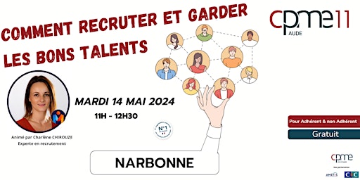 Hauptbild für Comment recruter et garder les bons talents by CPME11