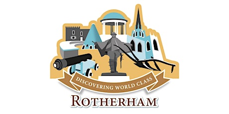 Discovering World Class Rotherham Exhibition